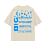 Big Dreams Breaker Oversize Deep Drop Shoulder Tee